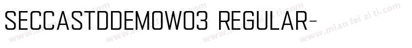 SeccaStdDemoW03 Regular字体转换